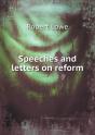 Speeches And Letters On Reform - Preview