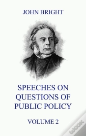 Capa do artigo Speeches On Questions Of Public Policy, Volume 2