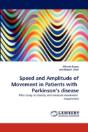 Speed And Amplitude Of Movement In Patients With Parkinson'S Disease - Preview