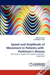 Speed And Amplitude Of Movement In Patients With Parkinson'S Disease