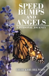 Speed Bumps And Angels