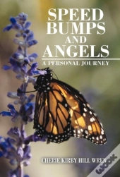Speed Bumps And Angels