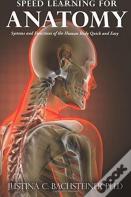Speed Learning For Anatomy