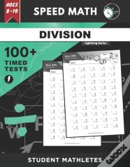 Speed Math - 100+ Division Timed Tests