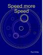 Speed More Speed - Preview