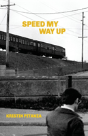 Speed My Way Up - Preview