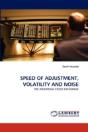 Speed Of Adjustment, Volatility And Noise - Preview