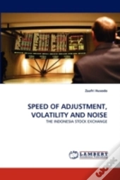 Speed Of Adjustment, Volatility And Noise