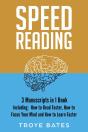 Speed Reading: 3-In-1 Guide To Master Fast Reading Techniques, Reading Comprehension & Double Your Reading Speed - Preview