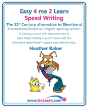 Speed Writing, The 21st Century Alternative To Shorthand (Easy 4 Me 2 Learn) - Preview