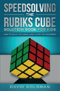 Speedsolving The Rubik'S Cube Solution Book For Kids - Preview