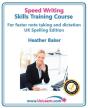 Speedwriting Skills Training Course: Speed Writing For Faster Note Taking, Writing And Dictation, An Alternative To Shorthand To Help You Take Notes - Preview