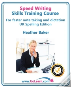 Capa do artigo Speedwriting Skills Training Course: Speed Writing For Faster Note Taking, Writing And Dictation, An Alternative To Shorthand To Help You Take Notes