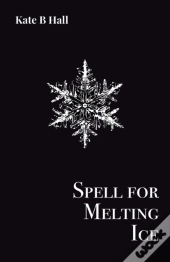 Spell For Melting Ice