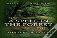 Spell In The Forest, A