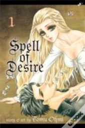 Spell Of Desire, Vol. 1