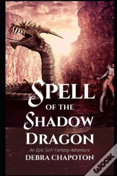 Spell Of The Shadow Dragon