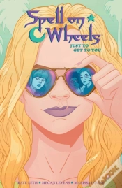 Capa do artigo Spell On Wheels Volume 2: Just To Get To You