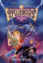 Spellbinders: The Not-So-Chosen One - Preview