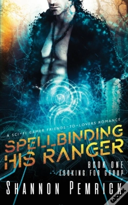 Capa do artigo Spellbinding His Ranger: A Sci-Fi Gamer
