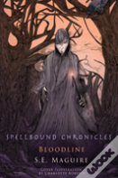 Spellbound Chronicles - Blood Line