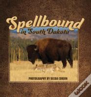Spellbound In South Dakota
