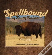 Spellbound In South Dakota