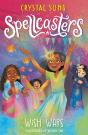 Spellcasters: Wish Wars - Preview