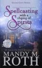 Spellcasting With A Chance Of Spirits - Preview
