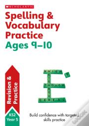 Spelling And Vocabulary Practice Ages 9-10
