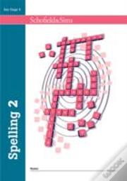 Spelling Book 2: Year 2, Ages 6-7
