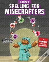 Spelling For Minecrafters: Grade 3