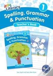 Spelling, Grammar & Punctuation Teacherâ€™S Book 1