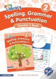 Spelling, Grammar & Punctuation Teacherâ€™S Book 2