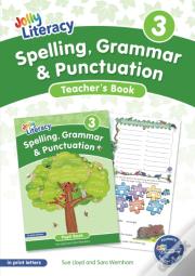 Spelling, Grammar & Punctuation Teacherâ€™S Book 3