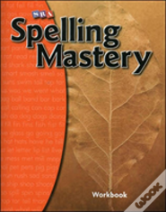 Spelling Mastery Level A, Student Workbook