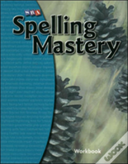 Spelling Mastery Level E, Student Workbook