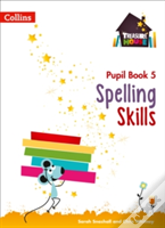 Spelling Skills Pupil Book 5