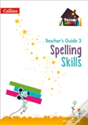 Spelling Skills Teacherâ€™S Guide 3