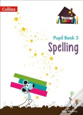 Spelling Year 3 Pupil Book