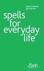 Spells For Everyday Life: Flash - Preview