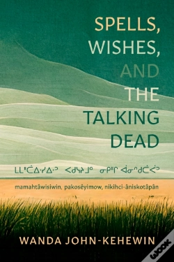 Capa do artigo Spells, Wishes, And The Talking Dead