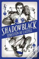 Spellslinger 2: Shadowblack