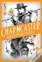 Spellslinger 3: Charmcaster