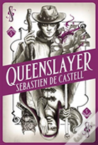 Spellslinger 5: Queenslayer