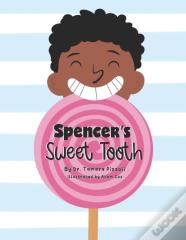Spencer'S Sweet Tooth
