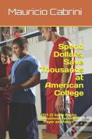 Spend Dollars, Save Thousands At American College