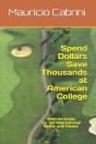 Spend Dollars Save Thousands At American College - Preview