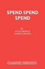 Spend, Spend, Spend - Preview