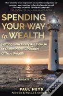 Spending Your Way To Wealth